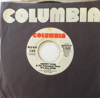 Johnny Cash And The Tennessee Three : It's All Over (7