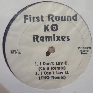 KO (12) : I Can't Luv U (Remixes) (12