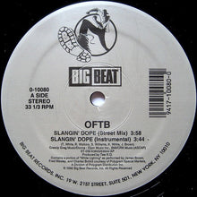Load image into Gallery viewer, OFTB* : Slangin&#39; Dope (12&quot;)