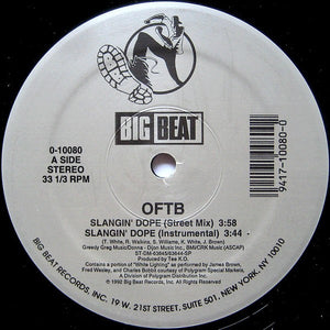 OFTB* : Slangin' Dope (12")