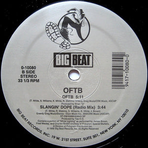 OFTB* : Slangin' Dope (12")