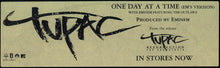 Load image into Gallery viewer, Tupac* With Eminem Featuring The Outlawz : One Day At A Time (Em's Version) (12", Promo)