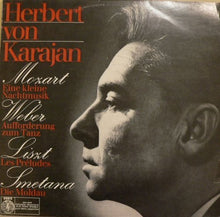 Load image into Gallery viewer, Herbert von Karajan : Mozart Weber Liszt Smetana (LP, Comp)