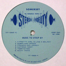 Load image into Gallery viewer, "Bald" Bill Hagan And His Trocaderons : Music To Strip By (LP, Album)