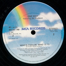 Load image into Gallery viewer, One Way Featuring Al Hudson : Cutie Pie / Who&#39;s Foolin&#39; Who (12&quot;, Single)