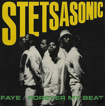 Load image into Gallery viewer, Stetsasonic : Faye / Forever My Beat (12")