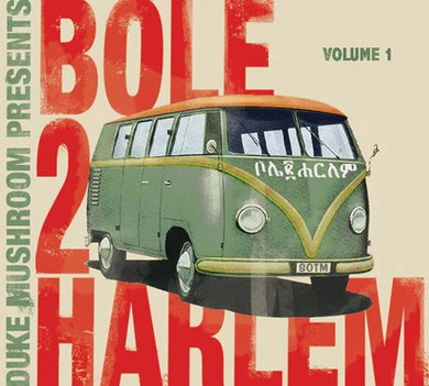 Bole 2 Harlem : Volume 1 (CD, Album)