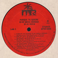 Load image into Gallery viewer, Elio Roca : Porque Te Quiero, Es Mi Unica Verdad (LP, Album)