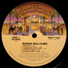Load image into Gallery viewer, Robin Williams : Reality... What A Concept (LP, Album, 72 )