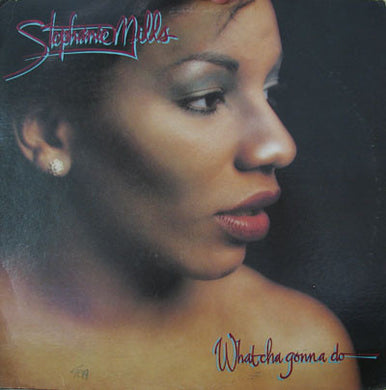 Stephanie Mills : What Cha Gonna Do With My Lovin' (LP, Album, Ind)