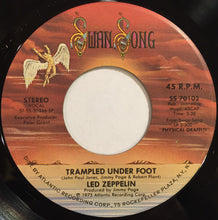 Load image into Gallery viewer, Led Zeppelin : Trampled Under Foot (7&quot;, Single, Spe)