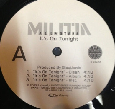 Militia (5) : It's On Tonight / Get On By (12