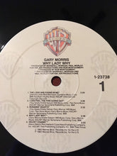Load image into Gallery viewer, Gary Morris : Why Lady Why (LP, Album)