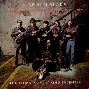 Norman Blake (2) And The Rising Fawn String Ensemble* : Original Underground Music From The Mysterious South (LP, Album)