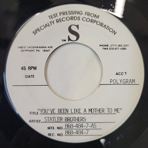 Statler Brothers* : You've Been Like A Mother To Me (7", Single, TP)