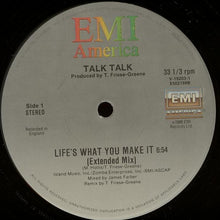 Load image into Gallery viewer, Talk Talk : Life&#39;s What You Make It (Extended Dance Version) (12&quot;, Single)