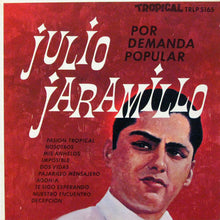Load image into Gallery viewer, Julio Jaramillo : Por Demanda Popular (LP)