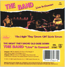 Load image into Gallery viewer, The Band : The Night They Drove Old Dixie Down - The Band Live In Concert! (Cass, Comp)