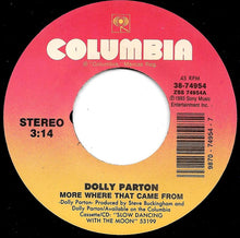 Load image into Gallery viewer, Dolly Parton : More Where That Came From / I'll Make Your Bed (7", Single)