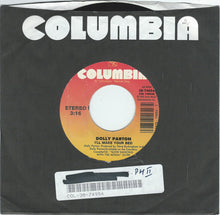Load image into Gallery viewer, Dolly Parton : More Where That Came From / I'll Make Your Bed (7", Single)