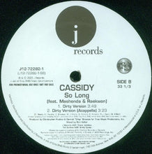 Load image into Gallery viewer, Cassidy (3) Featuring Mashonda &amp; Raekwon : So Long (12&quot;, Promo)
