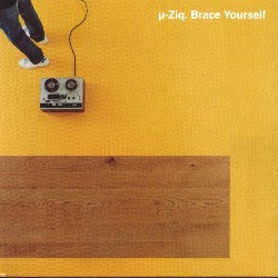 µ-Ziq : Brace Yourself (12