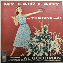 Load image into Gallery viewer, Al Goodman (2) : My Fair Lady And The King And I (LP)