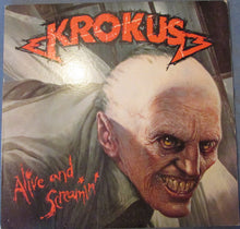 Load image into Gallery viewer, Krokus : Alive And Screamin&#39; (LP, Album, Club, Ind)