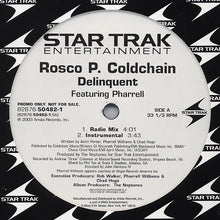 Load image into Gallery viewer, Rosco P. Coldchain Featuring Pharrell* : Delinquent (12&quot;, Promo)