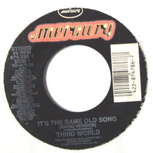 Load image into Gallery viewer, Third World : It's The Same Old Song (7", Single)
