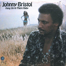 Load image into Gallery viewer, Johnny Bristol : Hang On In There Baby (LP, Album)