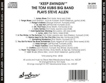 Load image into Gallery viewer, The Tom Kubis Big Band : Keep Swingin&#39; (The Tom Kubis Big Band Plays Steve Allen) (CD, Album)