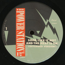 Load image into Gallery viewer, The Power Station : Some Like It Hot And The Heat Is On (12", Single)