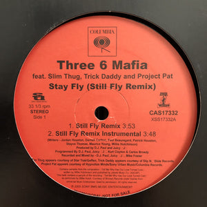 Three 6 Mafia : Stay Fly (Still Fly Remix) (12")