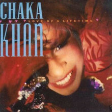 Load image into Gallery viewer, Chaka Khan : Love Of A Lifetime (12", Maxi)