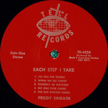 Load image into Gallery viewer, Peggy Sineath : Each Step I Take (LP)