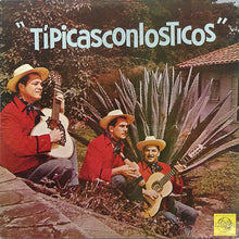 Load image into Gallery viewer, Trio "Los Ticos" : Tipicasconlosticos (LP, Album)