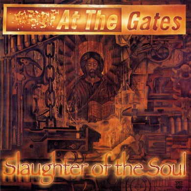 At The Gates : Slaughter Of The Soul (LP, Album, RE, RM, Ful)