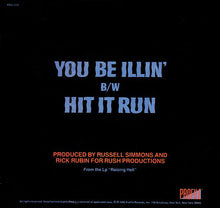 Load image into Gallery viewer, Run-D.M.C.* : You Be Illin&#39; / Hit It Run (7&quot;, Single, Styrene, Gra)