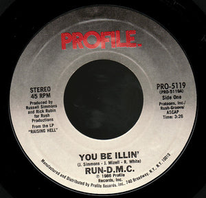 Run-D.M.C.* : You Be Illin' / Hit It Run (7", Single, Styrene, Gra)