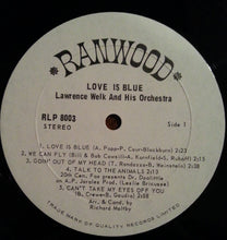 Load image into Gallery viewer, Lawrence Welk : Love Is Blue (LP, Album)