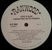 Load image into Gallery viewer, Lawrence Welk : Love Is Blue (LP, Album)