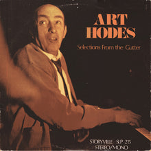 Load image into Gallery viewer, Art Hodes : Selections From The Gutter (LP, Album, Mono)