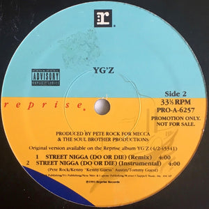 YG'z : Street Nigga (Do Or Die) (12", Promo)