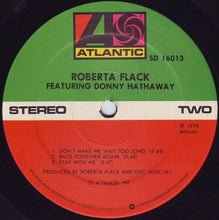 Load image into Gallery viewer, Roberta Flack Featuring Donny Hathaway : Roberta Flack Featuring Donny Hathaway (LP, Album, MO )