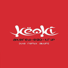 Load image into Gallery viewer, Keoki : Altered-Ego-Trip (CD, Comp)