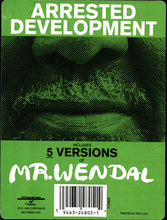 Load image into Gallery viewer, Arrested Development : Mr. Wendal (12")