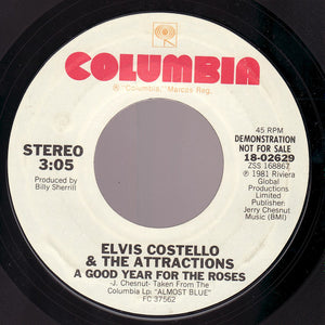 Elvis Costello & The Attractions : A Good Year For The Roses (7", Single, Promo)
