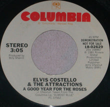 Load image into Gallery viewer, Elvis Costello &amp; The Attractions : A Good Year For The Roses (7&quot;, Single, Promo)