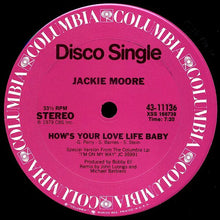Load image into Gallery viewer, Jackie Moore : How's Your Love Life Baby (Special 12" Version) (12")